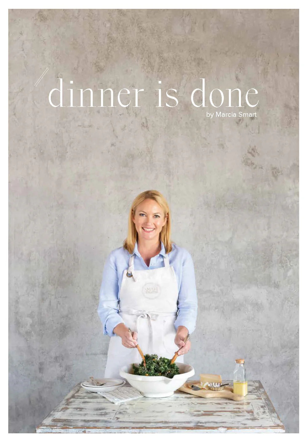 Dinner is Done by Marcia Smart