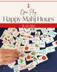 Happy Mahj Hours | October 21