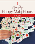Happy Mahj Hours | August 19