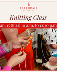Beginner Knitting Class | January 15 and 22