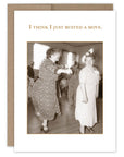 A vintage photo on a birthday card showing two women dancing, with the text 'I think I just busted a move.'