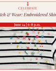 Stitch & Wear: Embroidered Shirts | June 24