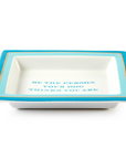 Desk Tray - "Be the Person Your Dog Thinks You Are"