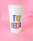 Bring On the Fun Sorority Stadium Cup: DELTA DELTA DELTA