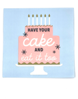 Funny Cocktail Napkins | Have Your Cake - 20ct