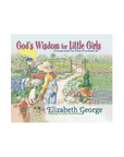 God's Wisdom For Little Girls