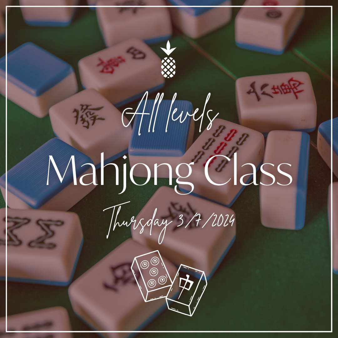 Mahjong Class | March 7th