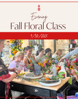 Fall Floral Class | September 30