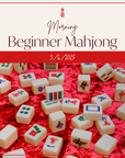 Morning Beginner Mahjong | March 6