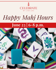 Happy Mahj Hours | June 23