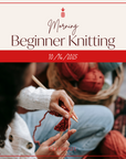 Beginner Knitting Class | October 16