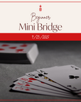 Beginner Mini Bridge | September 23