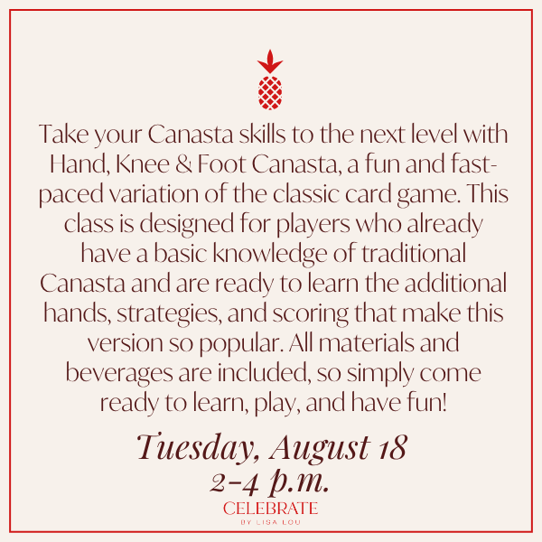 Hand, Knee &amp; Foot Canasta Class | August 18