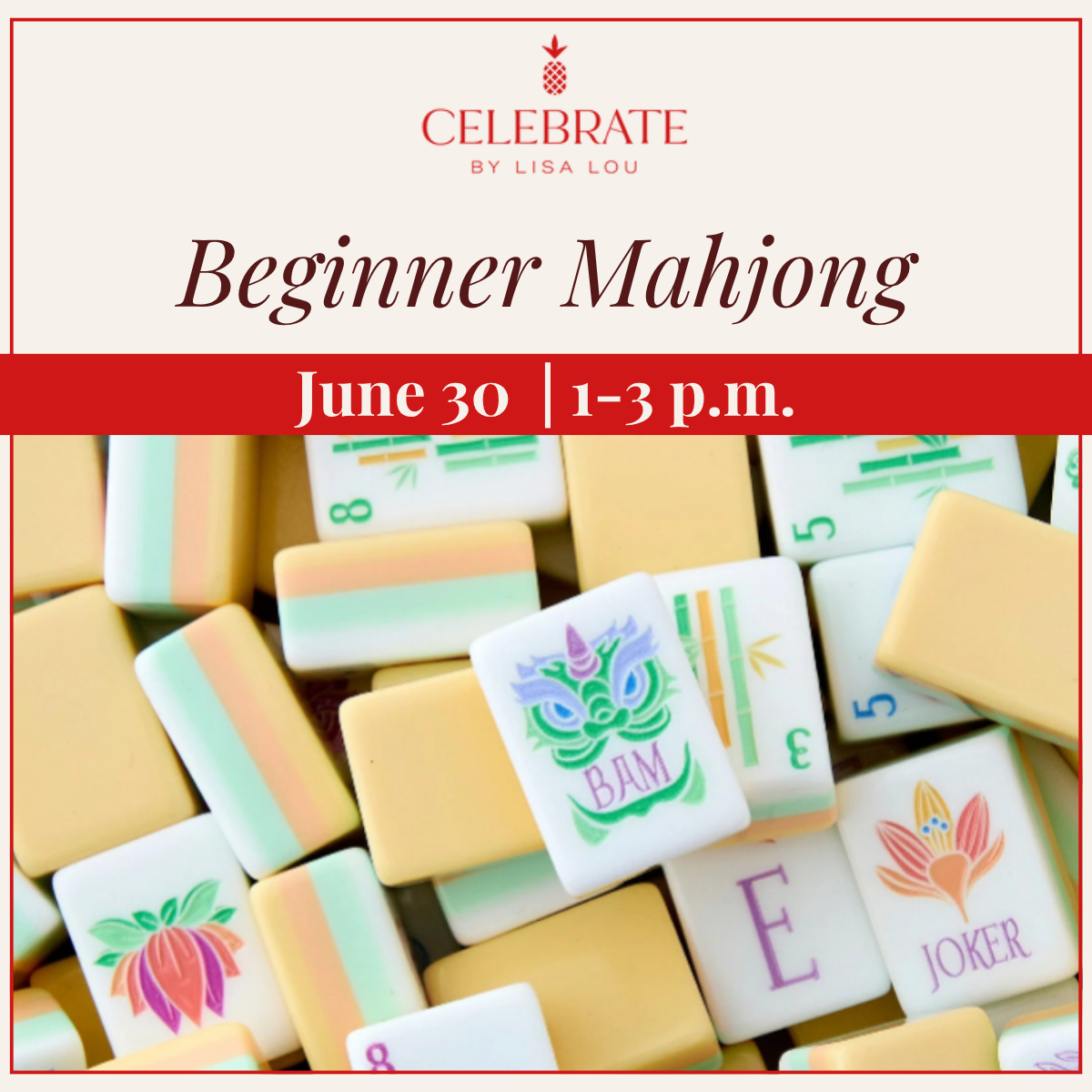 Afternoon Beginner Mahjong | June 30