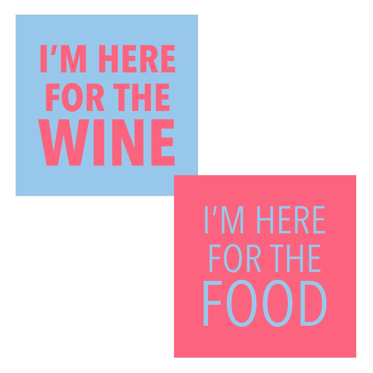 I'm Here for the Wine Food Double-Sided Cocktail Napkin