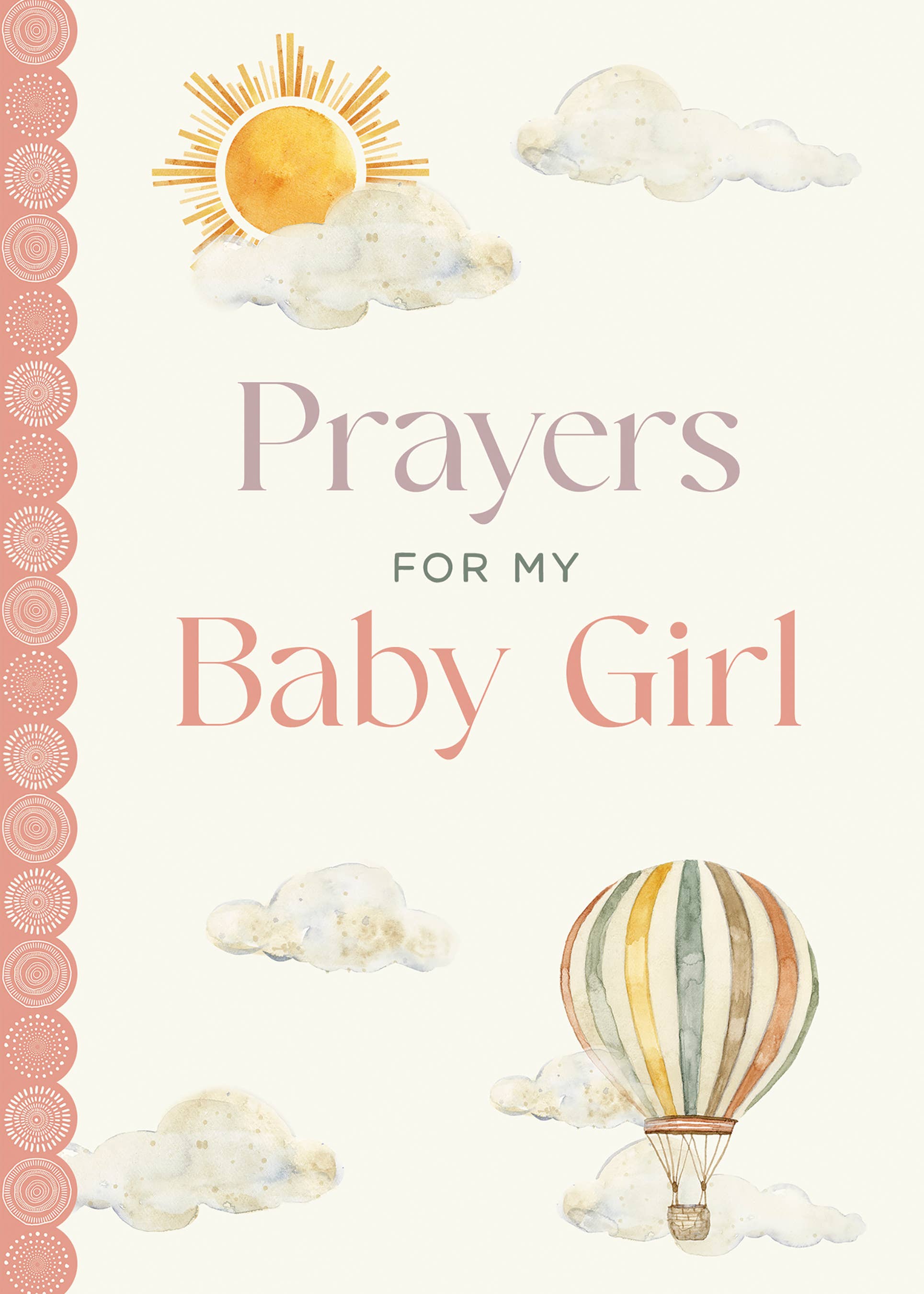 Book cover of 'Prayers for My Baby Girl' with decorative elements like a sun, clouds, and hot air balloon.
