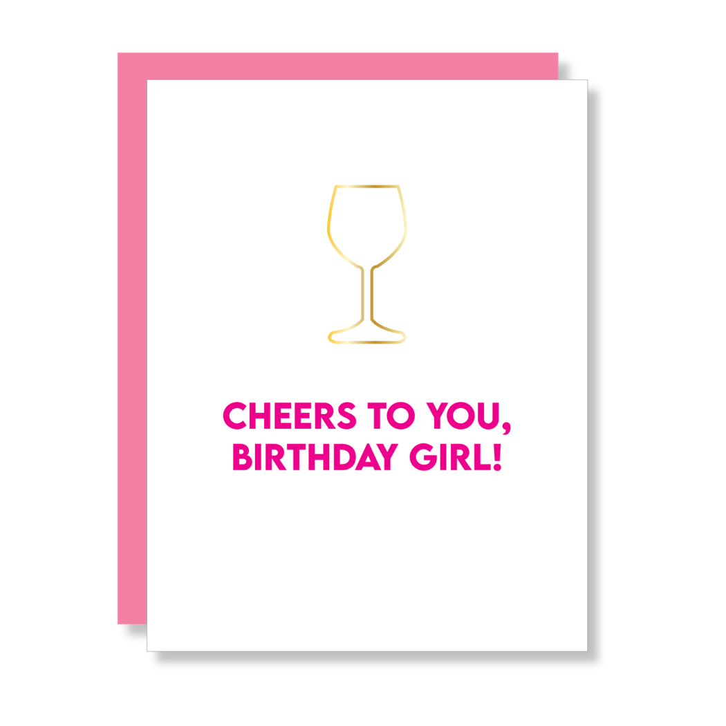 Greeting card with a wine glass icon and 'Cheers to You, Birthday Girl!' text on a white background with pink border.