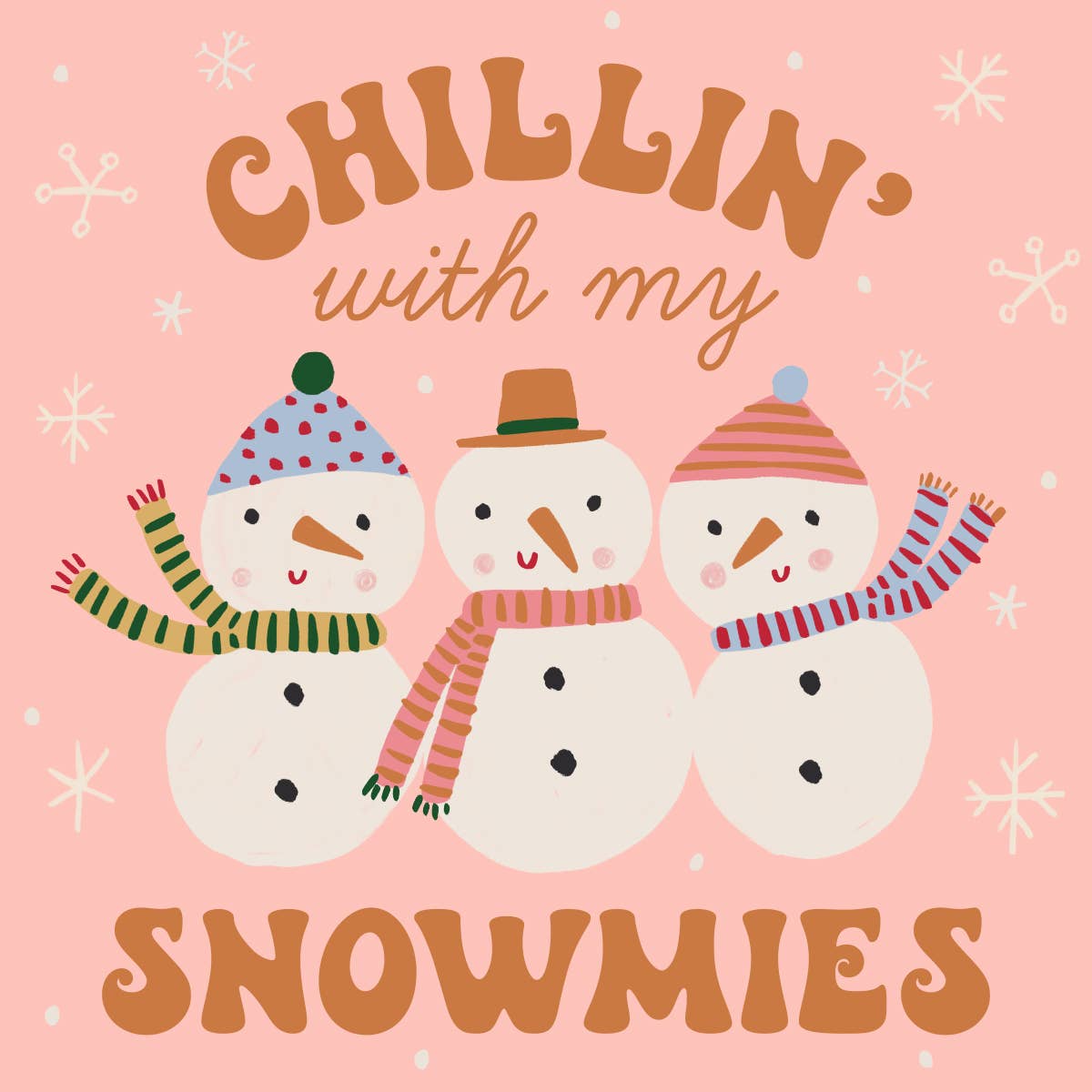 Holiday snowmen on a light orange background napkin with text 'Chillin with my Snowmies'