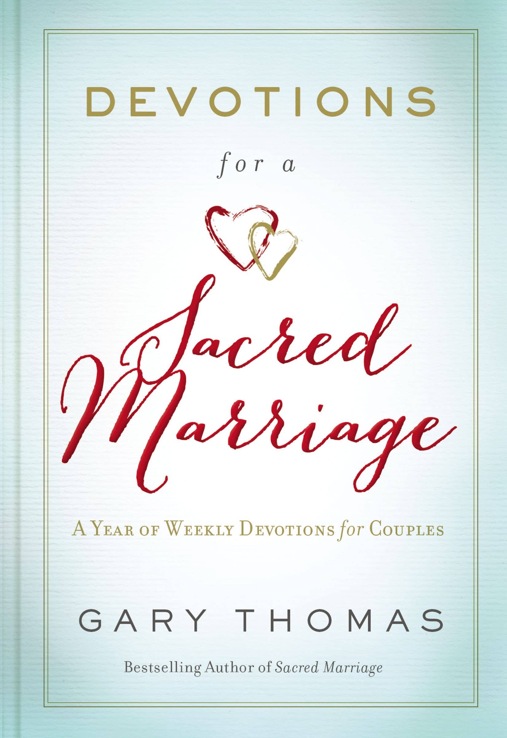 Book cover of 'Devotions for a Sacred Marriage' by Gary Thomas with a light blue background and red and gold text.