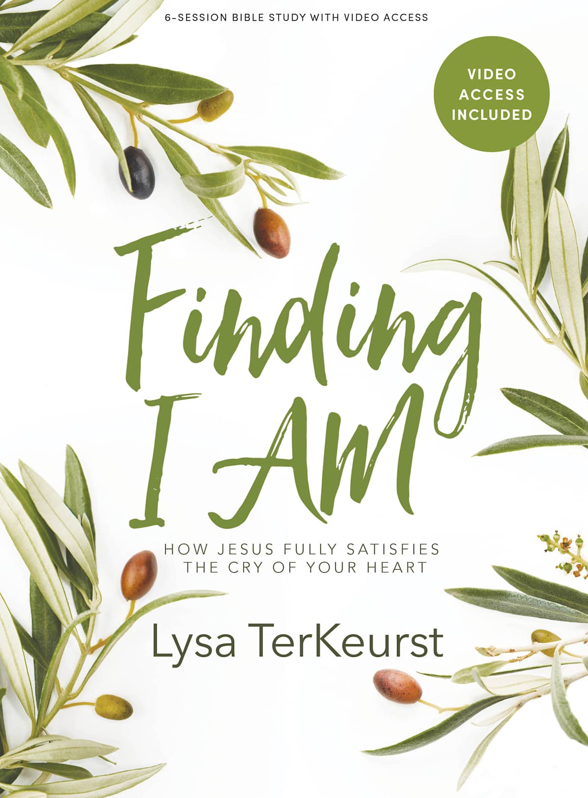 Book cover of 'Finding I Am' by Lysa TerKeurst with olive branches and berries on a white background.