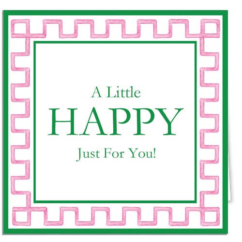 Card with 'A Little Happy Just For You!' text on a white background with pink and green border
