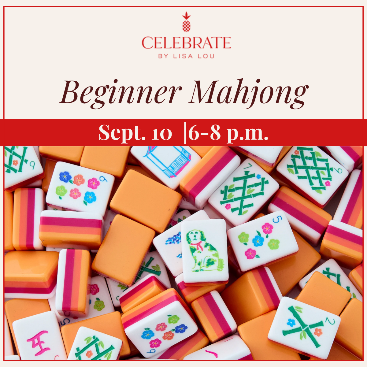 Graphic for a 'Beginner Mahjong' event by Lisa Lou, featuring a collage of colorful wooden mahjong tiles on a cream background with red text and borders.