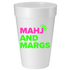 Mahj and Margs Foam Cup