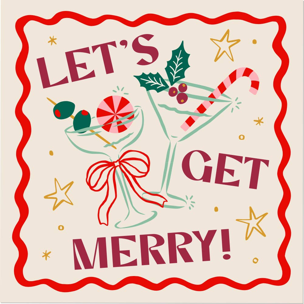 A festive Christmas-themed cocktail napkin with the words “LET’S GET MERRY!” in dark red lettering, featuring illustrated martini glasses, candy canes, olives, holly, stars, and a red wavy border on a cream background.