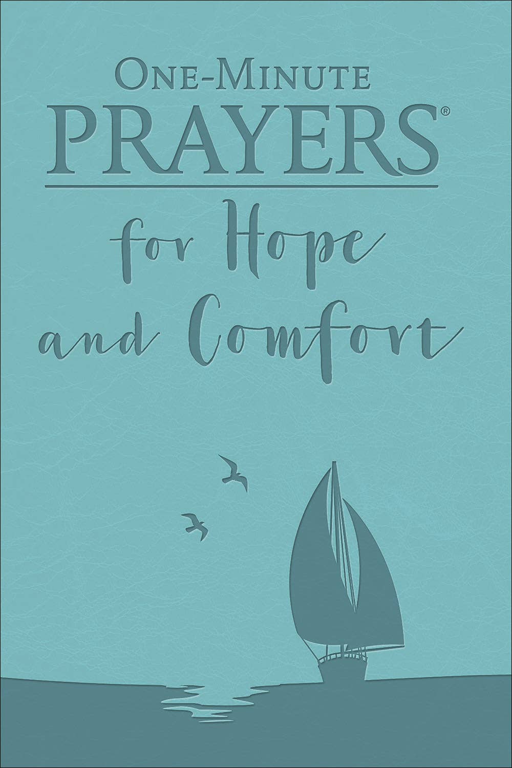 Book cover of 'One-Minute Prayers for Hope and Comfort' with a sailboat and birds on a blue background