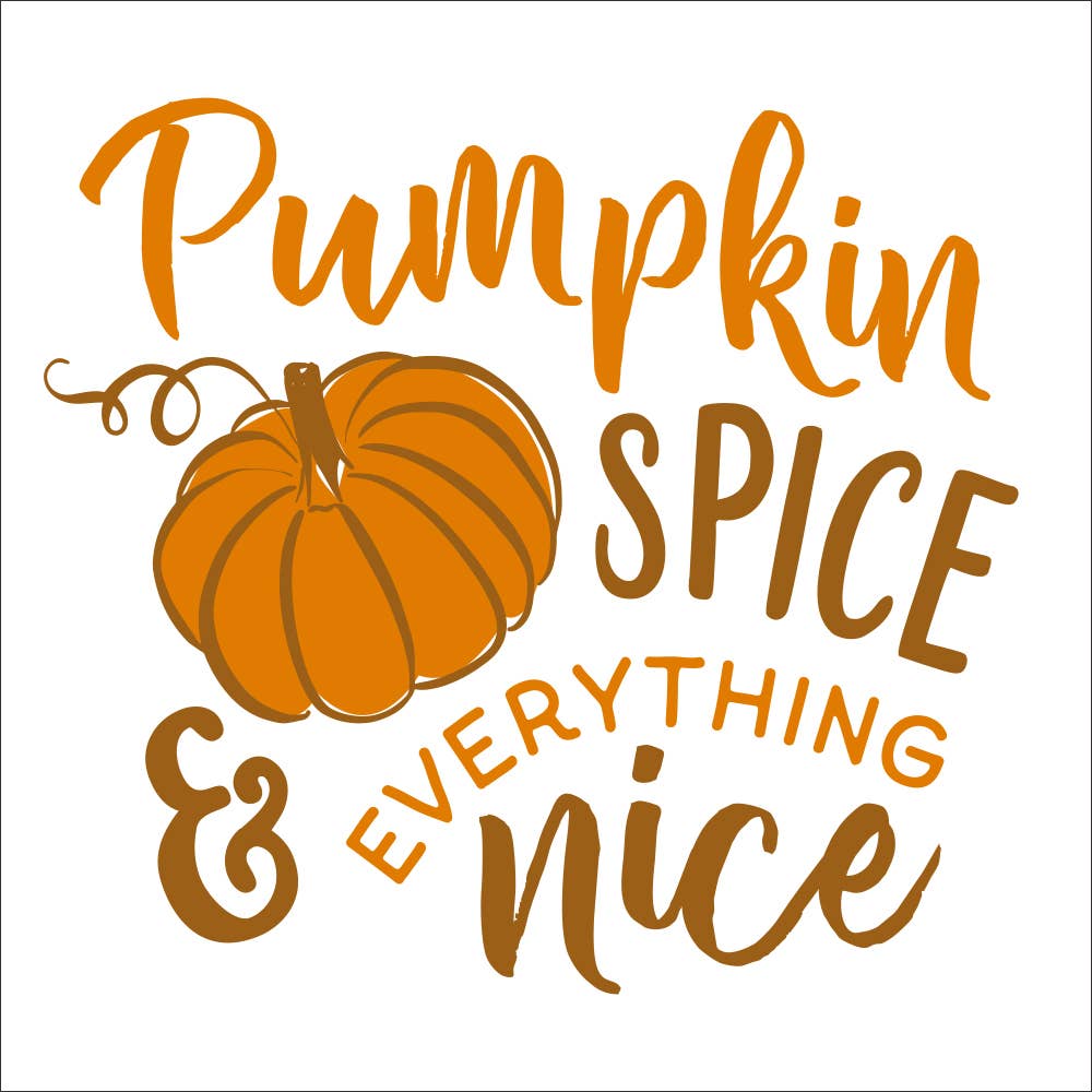 Text 'Pumpkin Spice &amp; Everything Nice' with a pumpkin graphic on a white background napkin