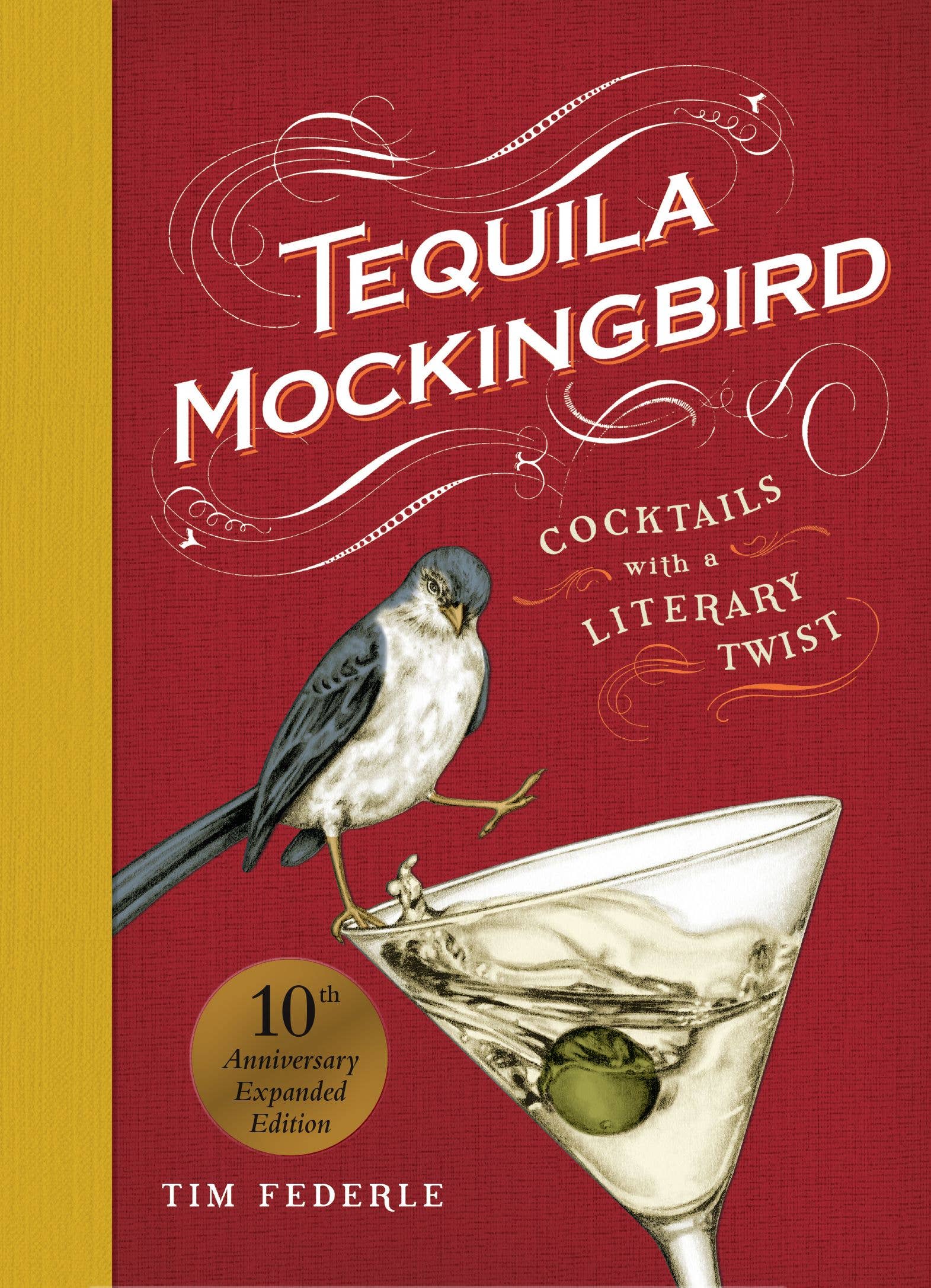 Book cover of 'Tequila Mockingbird' with a cocktail illustration and bird design on a red background.