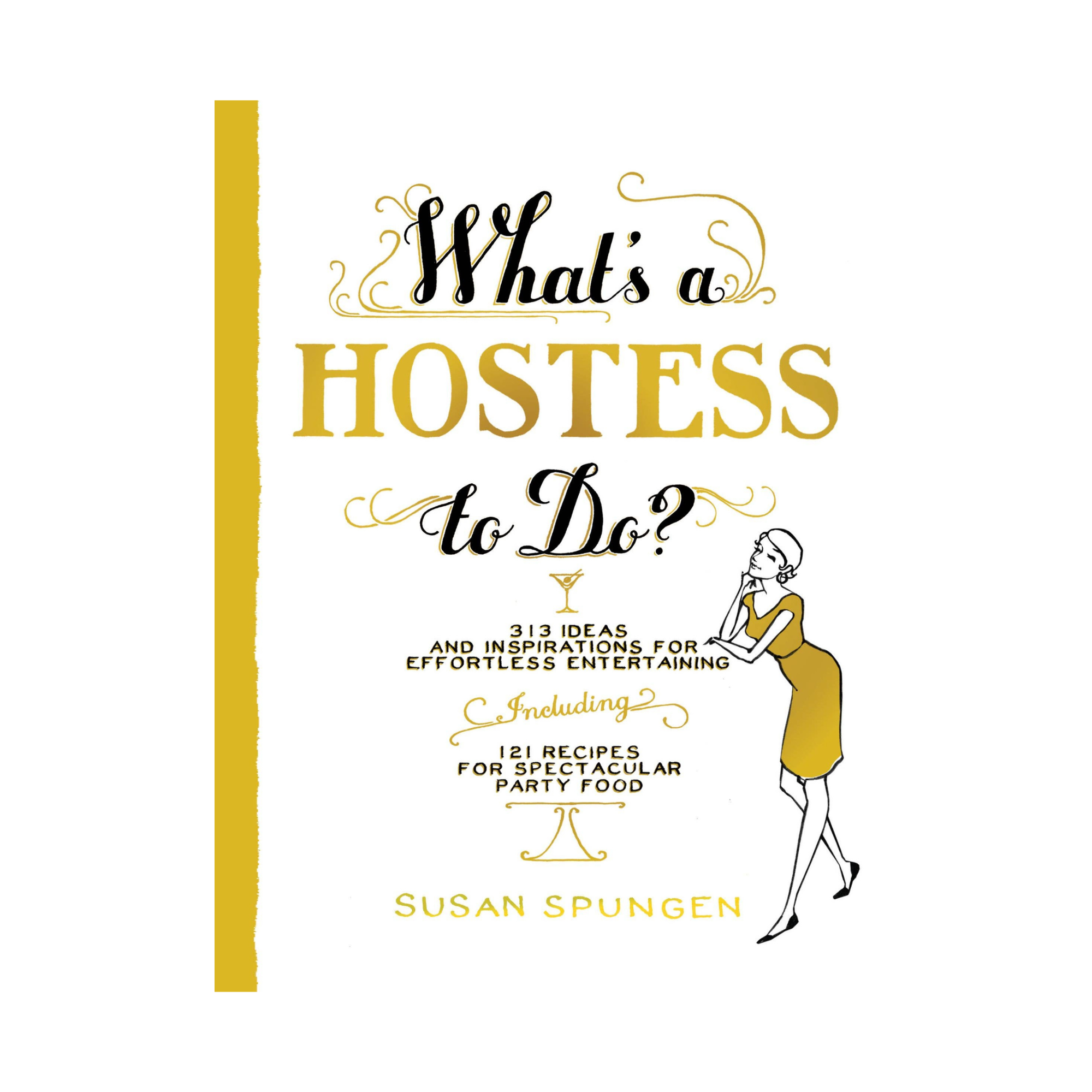 Book cover of 'What's a Hostess to Do?' by Susan Spungen with a hostess illustration.