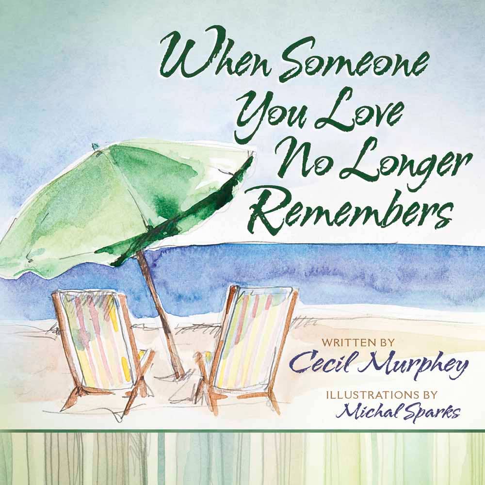 Book titled "When Someone You Love No Longer Remembers"