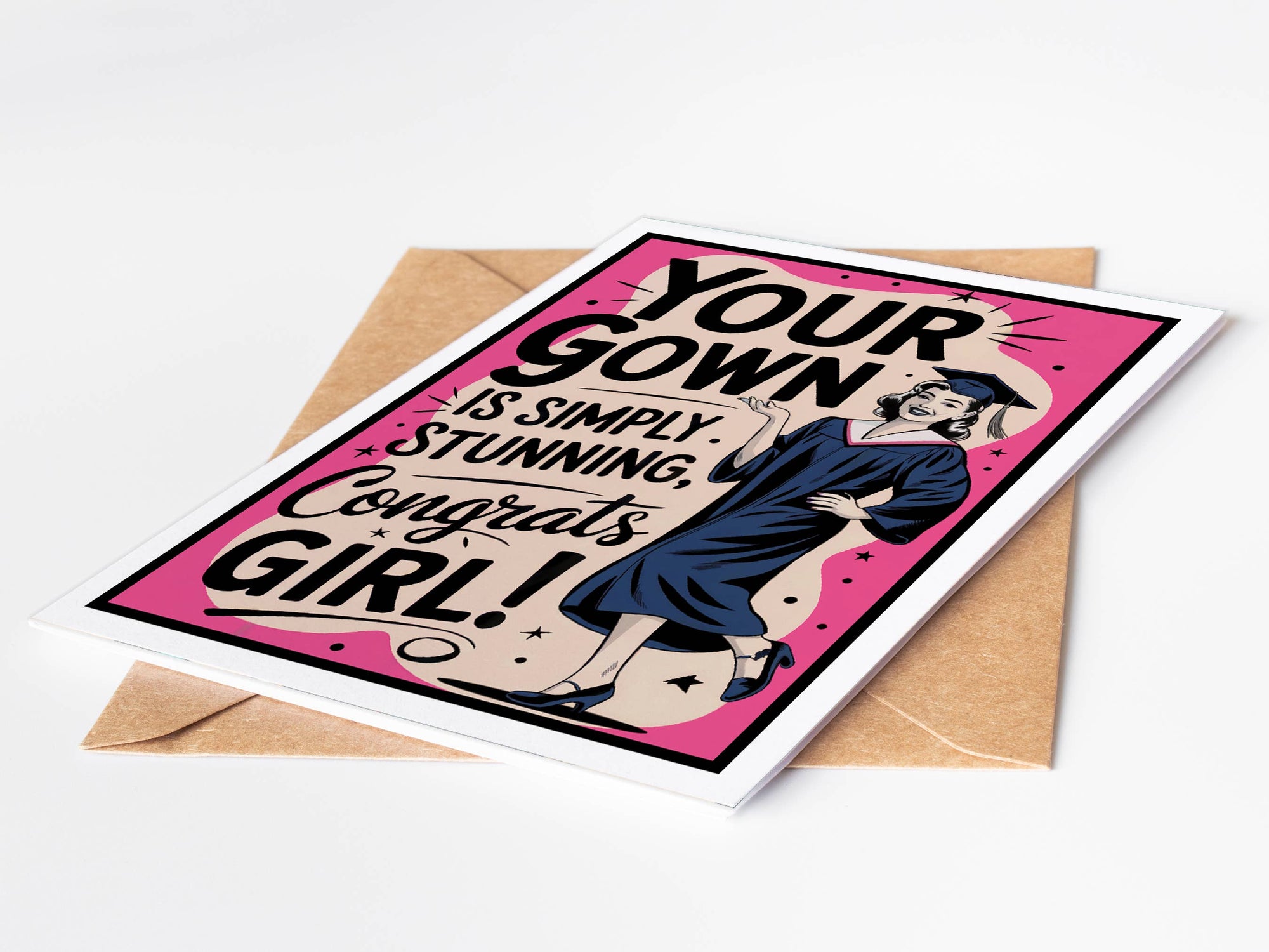 Your Gown Is Simply Stunning Graduation Card
