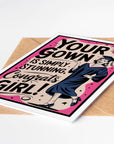 Your Gown Is Simply Stunning Graduation Card
