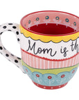 Mom Is The Heart Of The Home Mug