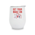 White tumbler with red text 'GET YOUR MAHJ ON' and playing card design on a white background